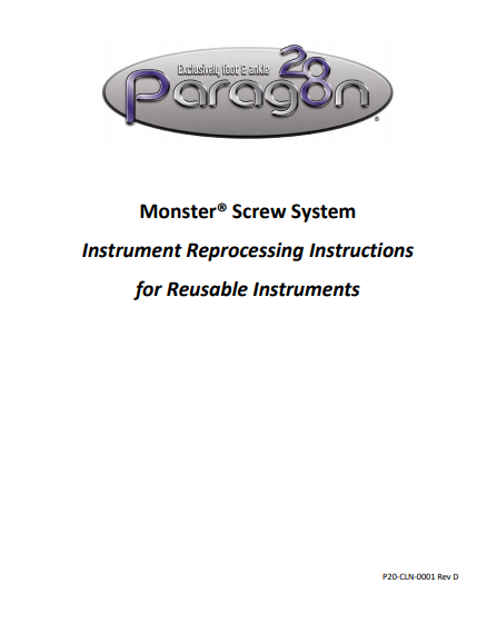 Monster® Screw System Instrument Reprocessing Instructions